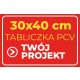 Targa 30x40, qualsiasi stampa, disegno testo, PVC